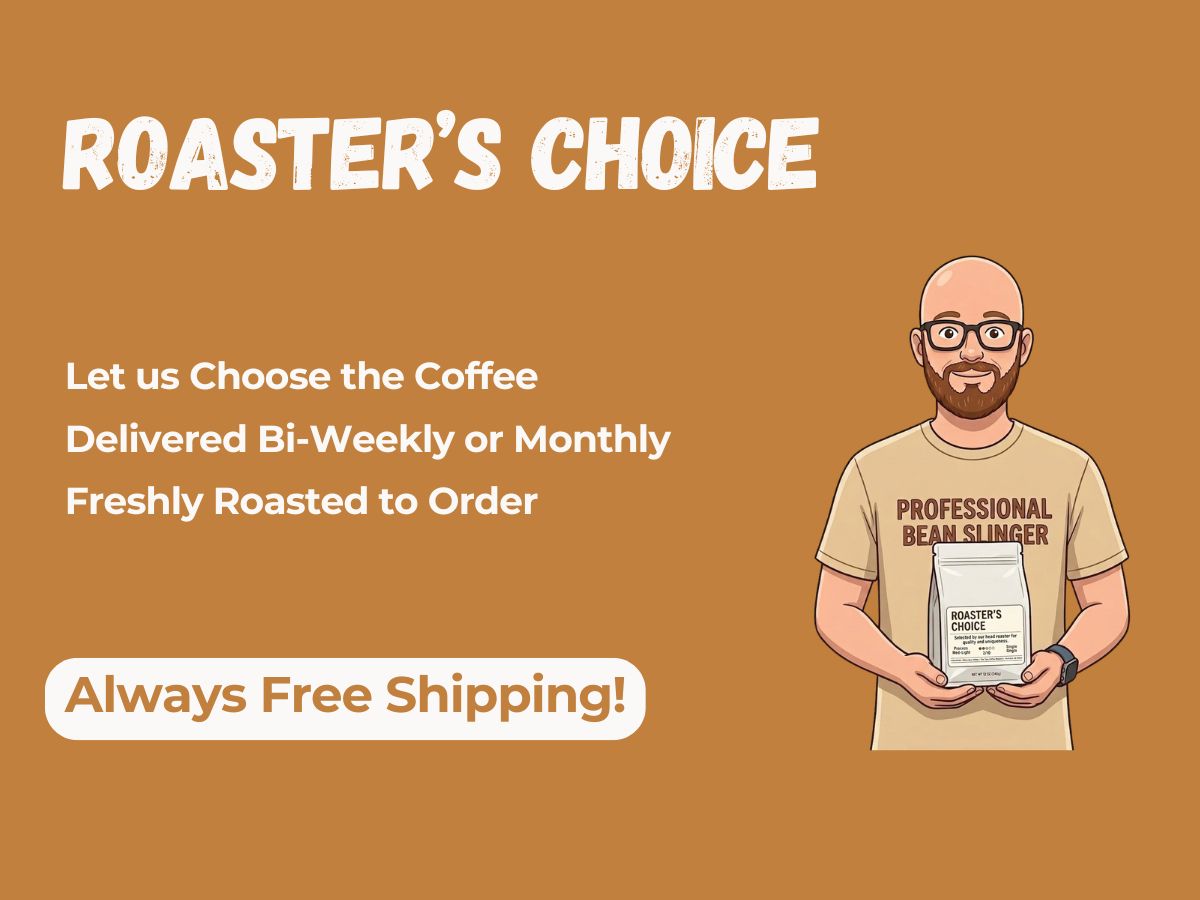 Roaster's Choice Subscription