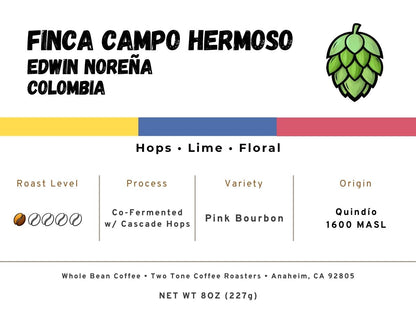 Colombia Single Origin Cascade Hop Co-Ferment ~ Edwin Noreña
