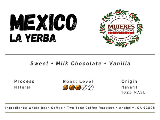 Coffee label for 'Mexico La Yerba' with branding and product details.